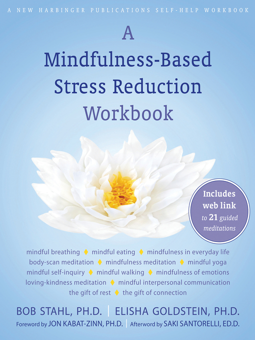 Title details for A Mindfulness-Based Stress Reduction Workbook by Bob Stahl - Wait list